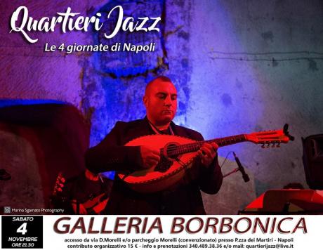 MARIO ROMANO QUARTIERI JAZZ IN UN VIAGGIO  TRA LA MUSICA E LA STORIA ALLA GALLERIA BORBONICA