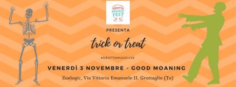 Grottamusiclive - Trick or Treat // Good Moaning in concerto