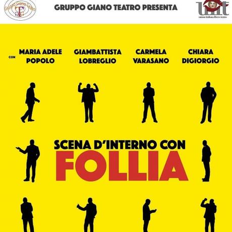 Scena D'interno con Follia