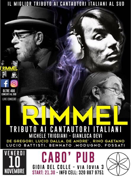 I Rimmel: Omaggio ai cantautori italiani.. De Gregori, Lucio Dalla, De Andrè, Rino Gaetano, Lucio Battisti, Bennato ecc @ Cabò Pub (Gioia del colle)