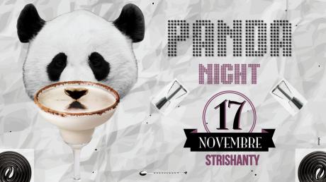 Strishanty & Panda Night