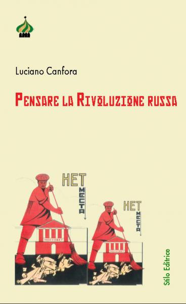 La rivoluzione d'ottobre: lectio magistralis di Luciano Canfora