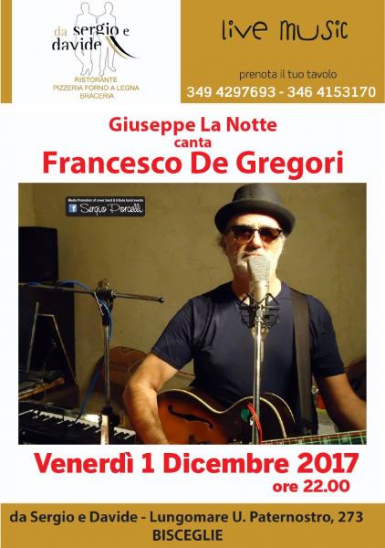 Giuseppe La Notte canta Francesco De Gregori a Bisceglie