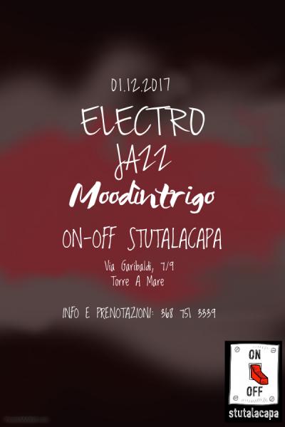 Moodìntrigo live On-Off Stutalacapa