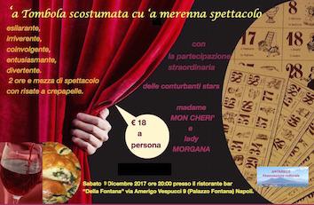 Sabato 9 Dicembre 2017 'a Tombola Scostumata co 'a Marenna Spettacolo