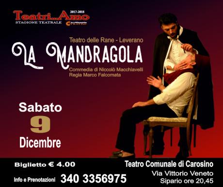 Teatri...amo 2017-2018, Spettacolo teatrale della Compagnia teatrale delle RANE con: "LA MANDRAGOLA"