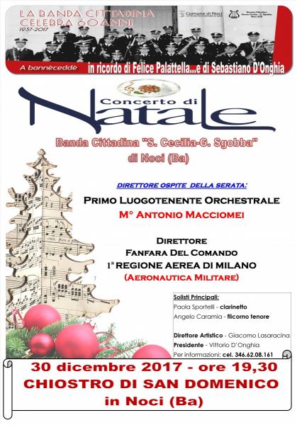 Concerto/Evento di Natale con la Banda Cittadina "S. Cecilia-G. Sgobba" di Noci (Ba) con il Primo Luogotenente Orchestrale M° Antonio Macciomei