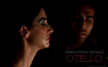 Otello - Onirica Teatro