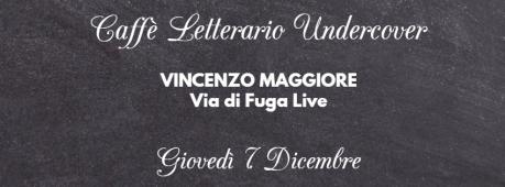 Vincenzo Maggiore - Via di fuga live