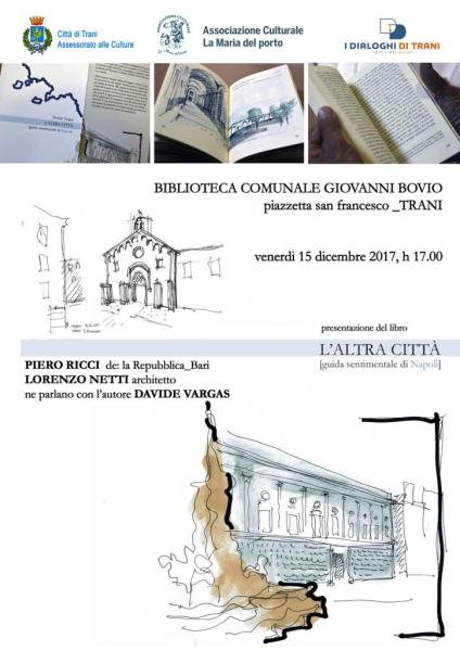 Presentazione del libro "L'altra città. Guida sentimentale di Napoli" di Davide Vargas