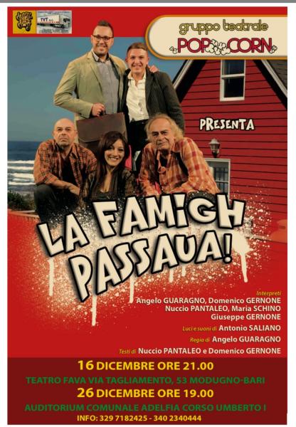LA FAMIGH PASSAUA!!