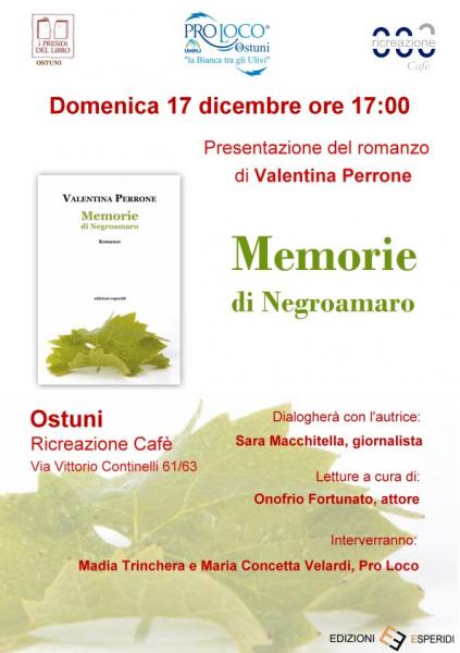 Presentazione del romanzo "Memorie di Negroamaro" di Valentina Perrone