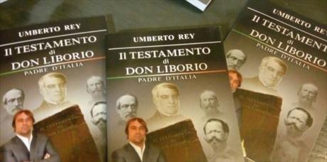 UMBERTO RAY presenta "Il testamento di Don Liborio. Padre d'Italia"
