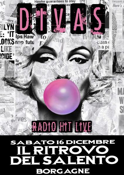 Divas live al Ritrovo del Salento a Borgagne