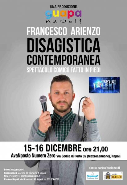 Francesco Arienzo all'AvaNposto Numero Zero con «Disagistica contemporanea. Spettacolo comico fatto in piedi»