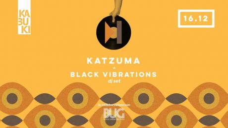 skip to: KATZUMA + Black Vibrations @Kabuki Club