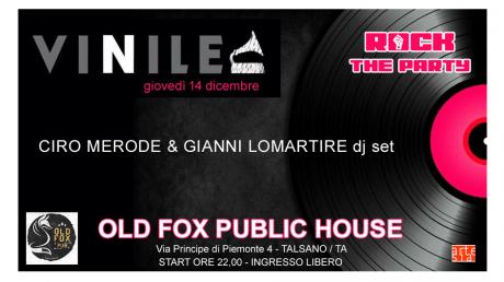 Vinyl rules - dj set con Ciro Merode e Gianni Lomartire / Rock the Party