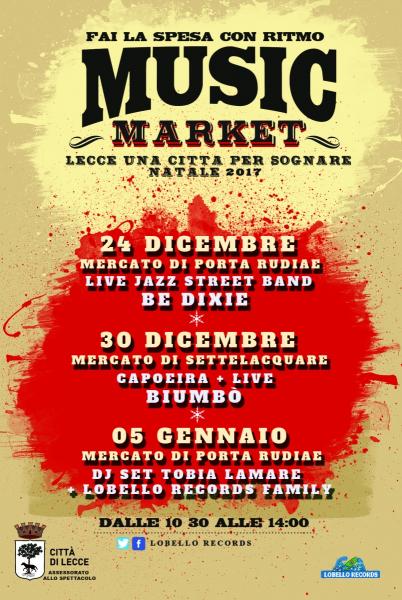 Music Market, fai la spesa con ritmo!!! Mercati di Porta Rudiae e Settelacquare (LE)