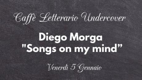 Diego Morga "Songs on my mind”