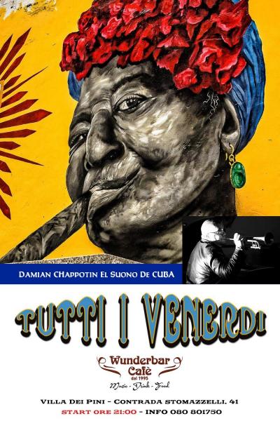 Villa Dei Pini Wunderbar Cafe' Presenta el Suono de Cuba con Damian Chappotin Trio dal 5 Gennaio 2018
