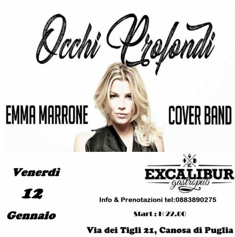Occhi Profondi Emma Marrone Cover Band Live @ Excalibur Pub