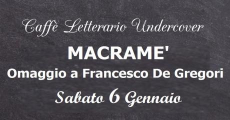 Omaggio a Francesco De Gregori -  I Macramé