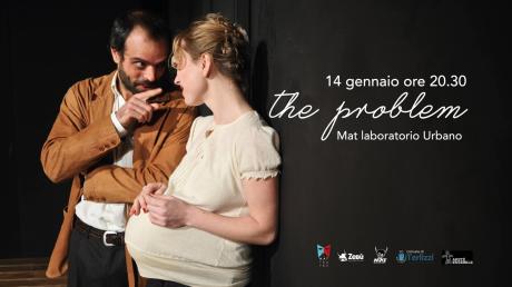 The problem - spettacolo teatrale di A.R. Gurney - MAT Terlizzi