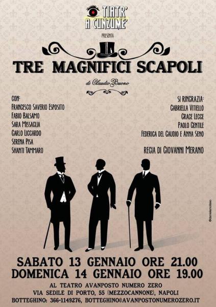 Tre Magnifici Scapoli