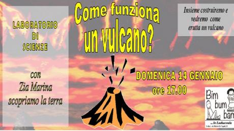 Laboratorio Di Scienze per bambini. "Come funziona un vulcano?"
