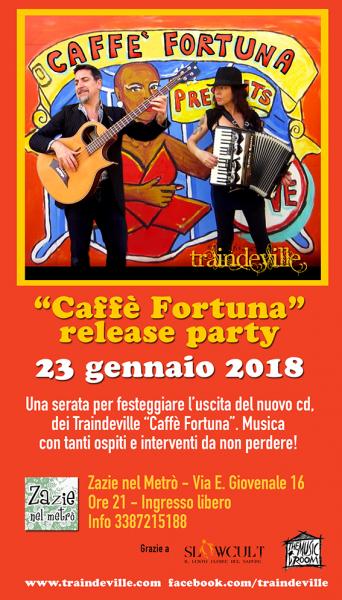 Caffè Fortuna Release Party