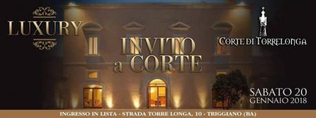 Luxury Party, Invito a Corte di Torre Longa