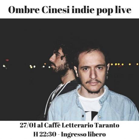 Ombre Cinesi indie pop live @ Caffè Letterario Taranto