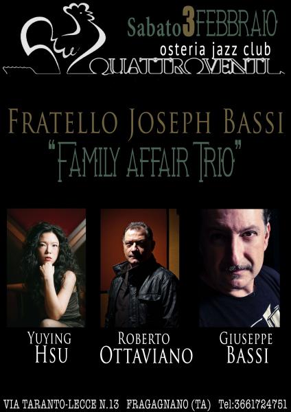 Fratello Joseph Bassi Family Affair