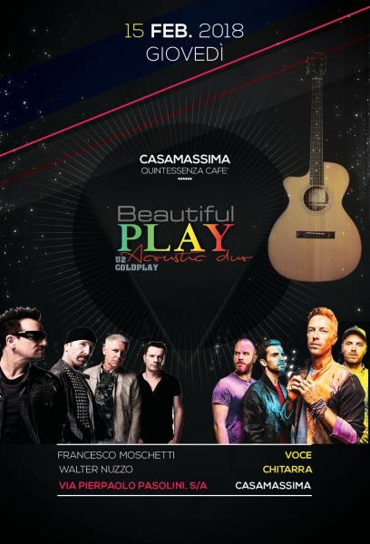 Beautiful Play U2 & Coldplay Acoustic Duo live Quintessenza Casamassima