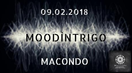 Moodìntrigo // Macondo-Pub Indipendente