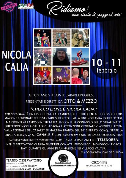 "CHECCO LIONE E' NICOLA CALIA" il cabaret di Nicola Calia (il Supereroe pugliese)