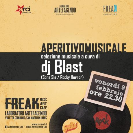 Al "Freak Artefacendo Lab" di San Marco in Lamis (Fg): Aperitivo Musicale curato da dj Blast (outta Sona Sle e Rocky Horror)
