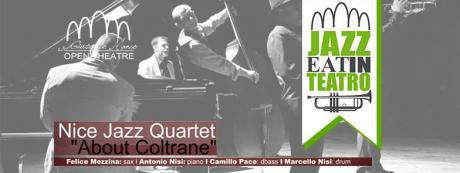 Jazz EAT in Teatro con Nice Jazz Quartet About Coltrane