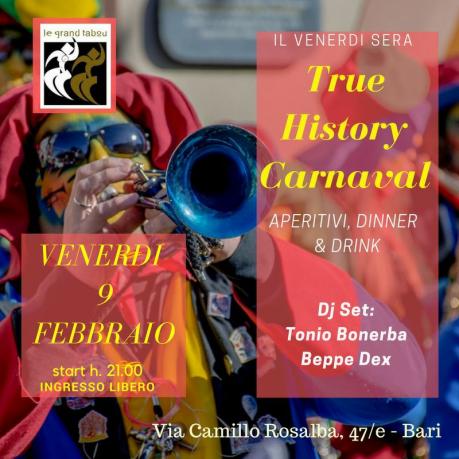 True Hisory Carnaval Party a Le Grand Tabou