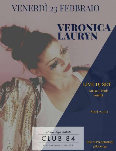 Veronica Lauryn Djset live/loop Nusoul/Funk/Soulful al Club 84 di Maglie