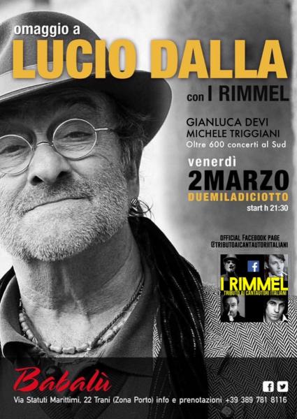 I Rimmel! - Speciale Omaggio alle musiche e alle poesie di Lucio Dalla @ Babalu' (Trani)