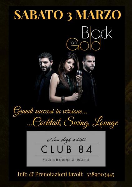 Black & Gold Trio al Club 84 di Maglie