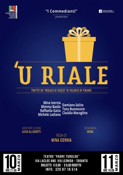 "'U Riale" Tratto da "Regalo di nozze" di Valerio Di Piramo