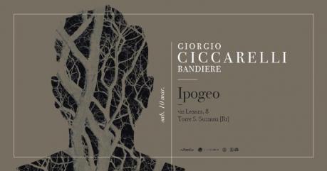 Ipogeo Club - Giorgio Ciccarelli 'Bandiere' Tour