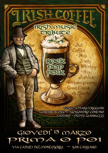 S.Patrick Day al Prima o Poi a San Cassiano con Irish Coffee live