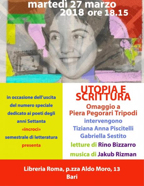 Utopia e Scrittura, speciale poeti degli anni 70 - Omaggio a Piera Pegorari Tripodi