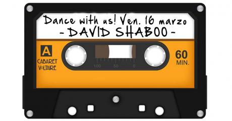 Dance with us! - David Shaboo dj set
