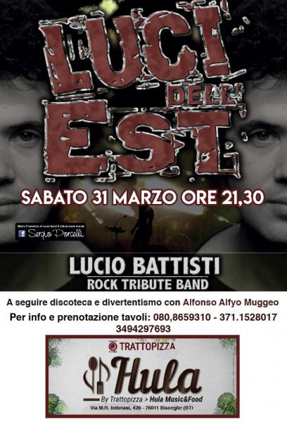 Luci dell' est - Lucio Battisti rock tribute band a Bisceglie