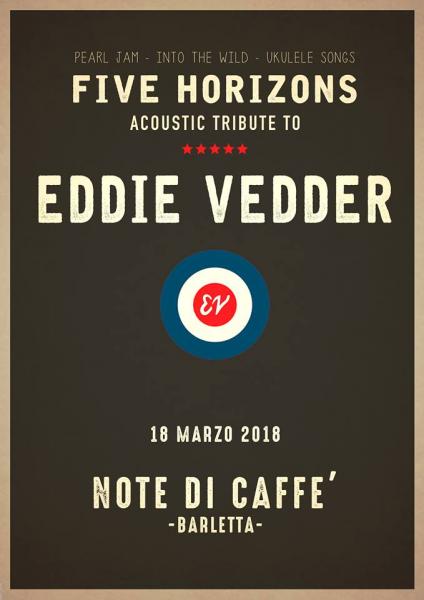 Five Horizons - A tribute to Eddie Vedder al Note di Caffè