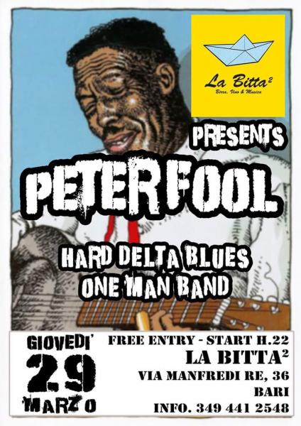 La Bitta 2 presenta: Hard Times Delta Blues with Peter Fool